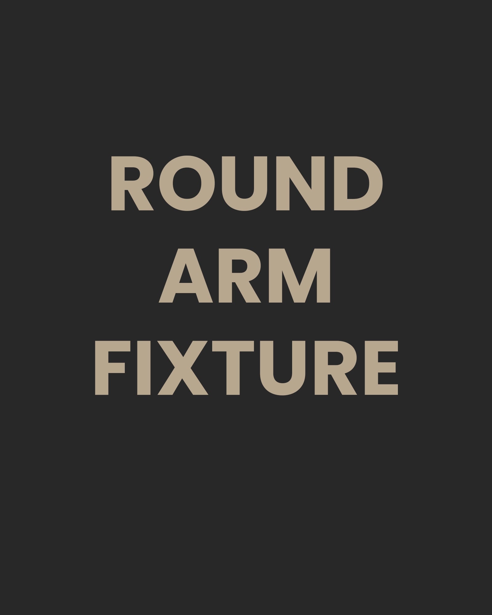 Round Arm Wall Fixture